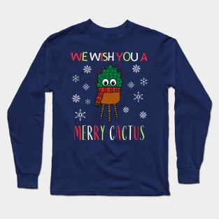 We Wish You A Merry Cactus - Christmas Cactus With Scarf Long Sleeve T-Shirt